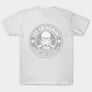 2nd Amendment - Homeland Security T-Shirt